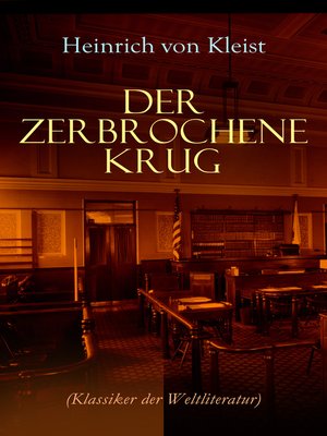 cover image of Der zerbrochene Krug (Klassiker der Weltliteratur)